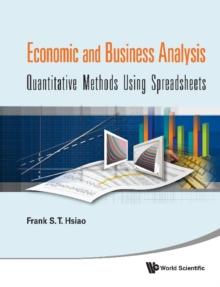 Economic And Business Analysis: Quantitative Methods Using Spreadsheets