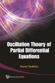 Oscillation Theory Of Partial Differential Equations