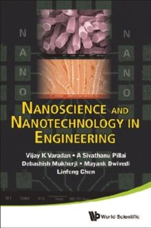 Nanoscience And Nanotechnology In Engineering