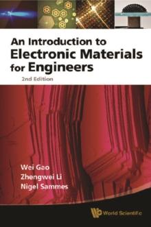 Introduction To Electronic Materials For Engineers, An (2nd Edition)