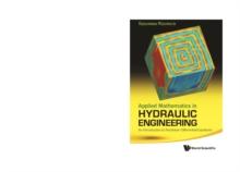 Applied Mathematics In Hydraulic Engineering: An Introduction To Nonlinear Differential Equations