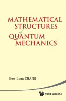 Mathematical Structures Of Quantum Mechanics