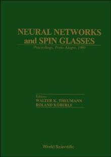 Neural Networks And Spin Glasses - Proceedings Of The Statphys 17 Workshop