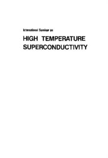 High Temperature Superconductivity - Proceedings Of The International Seminar