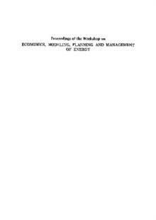 Economics, Modelling, Planning And Management Of Energy - Proceedings Of The Workshop