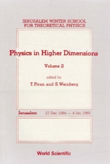 Physics In Higher Dimensions - Proceedings Of The 2nd Jerusalem Winter School For Theoretical Physics - Volume 2