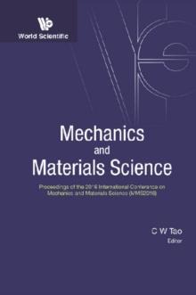 Mechanics And Materials Science - Proceedings Of The 2016 International Conference (Mms2016)