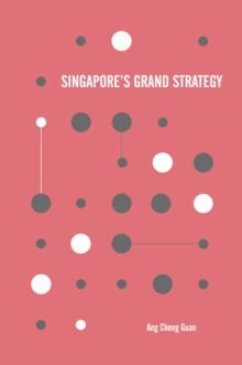 Singapore's Grand Strategy