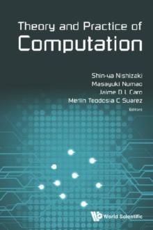 Theory And Practice Of Computation - Proceedings Of Workshop On Computation: Theory And Practice Wctp2017