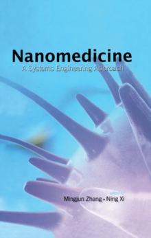 Nanomedicine : A Systems Engineering Approach