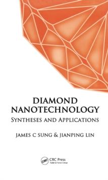 Diamond Nanotechnology : Synthesis and Applications