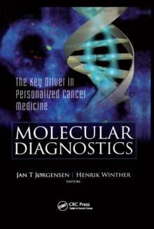 Molecular Diagnostics : The Key in Personalized Cancer Medicine