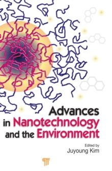 Advances in Nanotechnology and the Environment