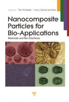 Nanocomposite Particles for Bio-Applications : Materials and Bio-Interfaces