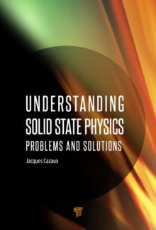 Understanding Solid State Physics : Problems and Solutions