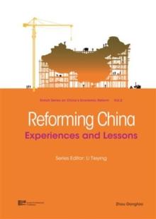 Reforming China : Experiences and Lessons