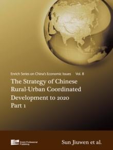 The Strategy of Chinese Rural-Urban Coordinated Development to 2020 Part 1