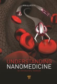 Understanding Nanomedicine : An Introductory Textbook