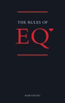 Emotional Intelligence (Rules of EQ)