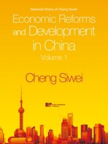 Economic Reforms and Development in China