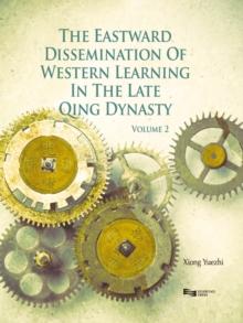 The Eastward Dissemination of Western Learning in the Late Qing Dynasty