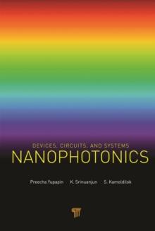 Nanophotonics : Devices, Circuits, and Systems