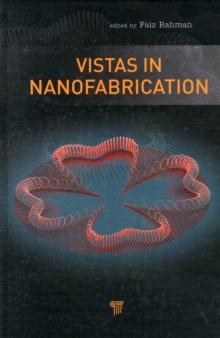 Vistas in Nanofabrication