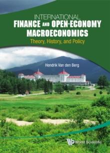 International Finance And Open-economy Macroeconomics: Theory, History, And Policy