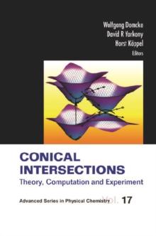 Conical Intersections: Theory, Computation And Experiment