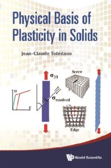 Physical Basis Of Plasticity In Solids