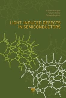 Light-Induced Defects in Semiconductors