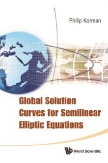 Global Solution Curves For Semilinear Elliptic Equations