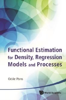 Functional Estimation For Density, Regression Models And Processes