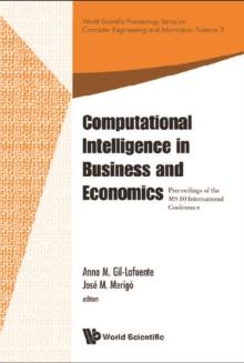 Computational Intelligence In Business And Economics - Proceedings Of The Ms'10 International Conference