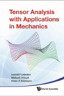 Tensor Analysis With Applications In Mechanics