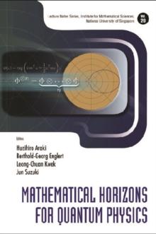 Mathematical Horizons For Quantum Physics