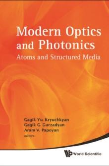 Modern Optics And Photonics: Atoms And Structured Media