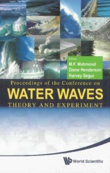 Water Waves: Theory And Experiment - Proceedings Of The Conference