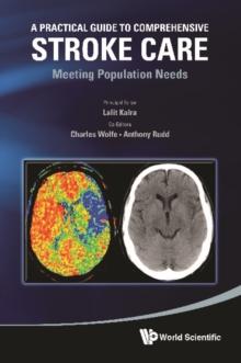 Practical Guide To Comprehensive Stroke Care, A: Meeting Population Needs