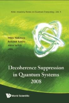 Decoherence Suppression In Quantum Systems 2008 - Proceedings Of The Symposium