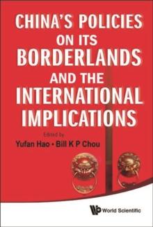 China's Policies On Its Borderlands And The International Implications