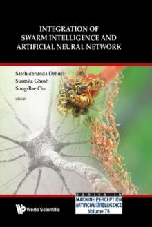 Integration Of Swarm Intelligence And Artificial Neural Network