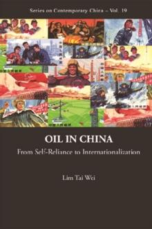 Oil In China: From Self-reliance To Internationalization