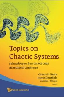 Topics On Chaotic Systems: Selected Papers From Chaos 2008 International Conference