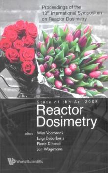 Reactor Dosimetry State Of The Art 2008 - Proceedings Of The 13th International Symposium