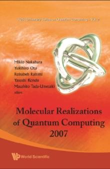 Molecular Realizations Of Quantum Computing 2007