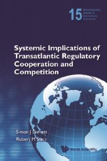 Systemic Implications Of Transatlantic Regulatory Cooperation And Competition