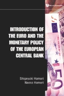 Introduction Of The Euro And The Monetary Policy Of The European Central Bank