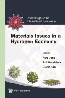 Materials Issues In A Hydrogen Economy - Proceedings Of The International Symposium