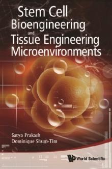 Stem Cell Bioengineering And Tissue Engineering Microenvironment